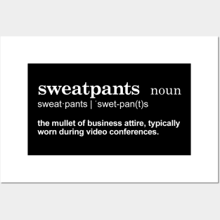 Sweatpants Posters and Art